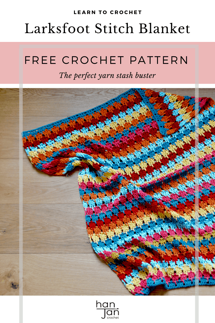 Learn to crochet the Larksfoot Stitch with this free step by step tutorial by HanJan Crochet. A fabulous stitch for blankets, summer tops, shawls and scarves that is great for yarn stash busting and creating a unique crochet project too. Includes a free downloadable PDF crochet pattern for the Larksfoot Blanket.