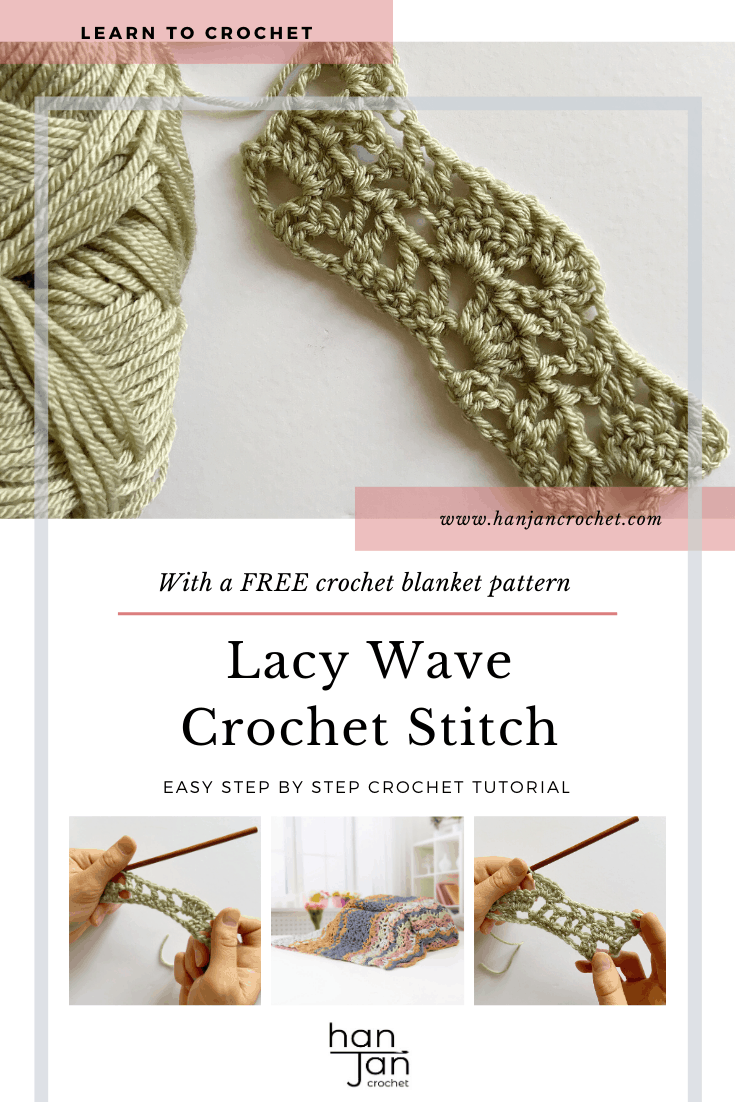 Learn to crochet theLacy Wave crochet stitch with Hannah Cross of HanJan Crochet. Learn with step by step images and pattern to create a delicate and light lace crochet stitch perfect for blankets, scarves and summer tops