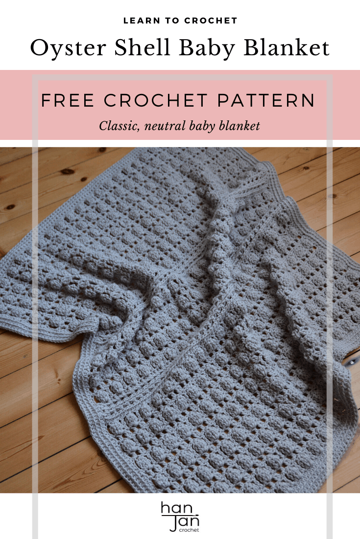 Learn to crochet The Oyster Shell Baby Blanket with this free crochet pattern from HanJan Crochet. It's a beautiful gender neutral, modern and sophisticated baby blanket with offset crochet cluster stitches for a beautiful bouncy and soft texture.