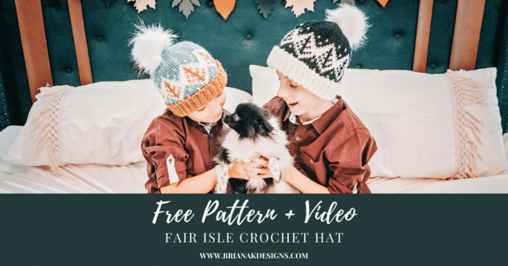 Briana K Designs Fair Isle Crochet Hat