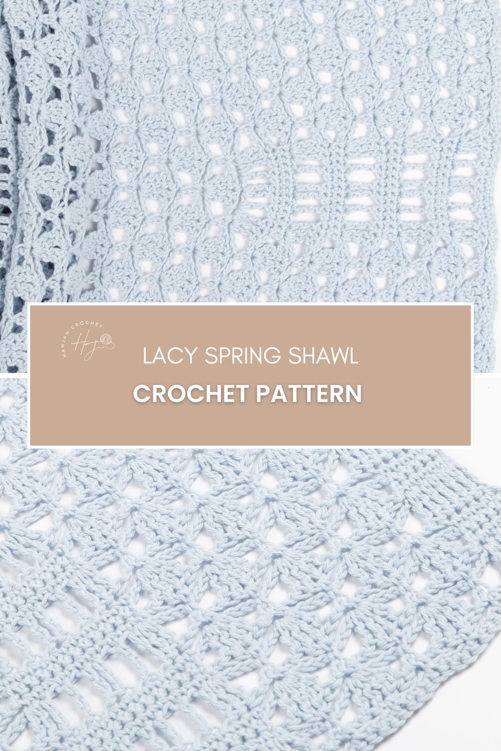 Close-up of a light blue lacy crochet shawl with a label that reads "Lacy Spring Shawl Crochet Pattern," showcasing the delicate details of this elegant lacy crochet wrap pattern on a beige background.
