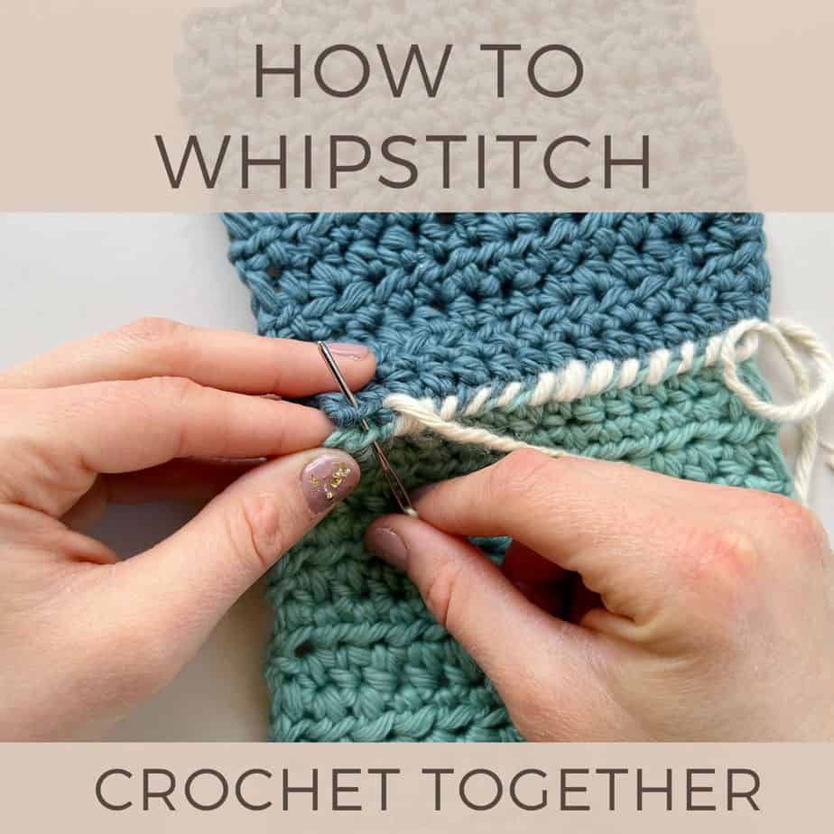 how to whip stitch crochet together
