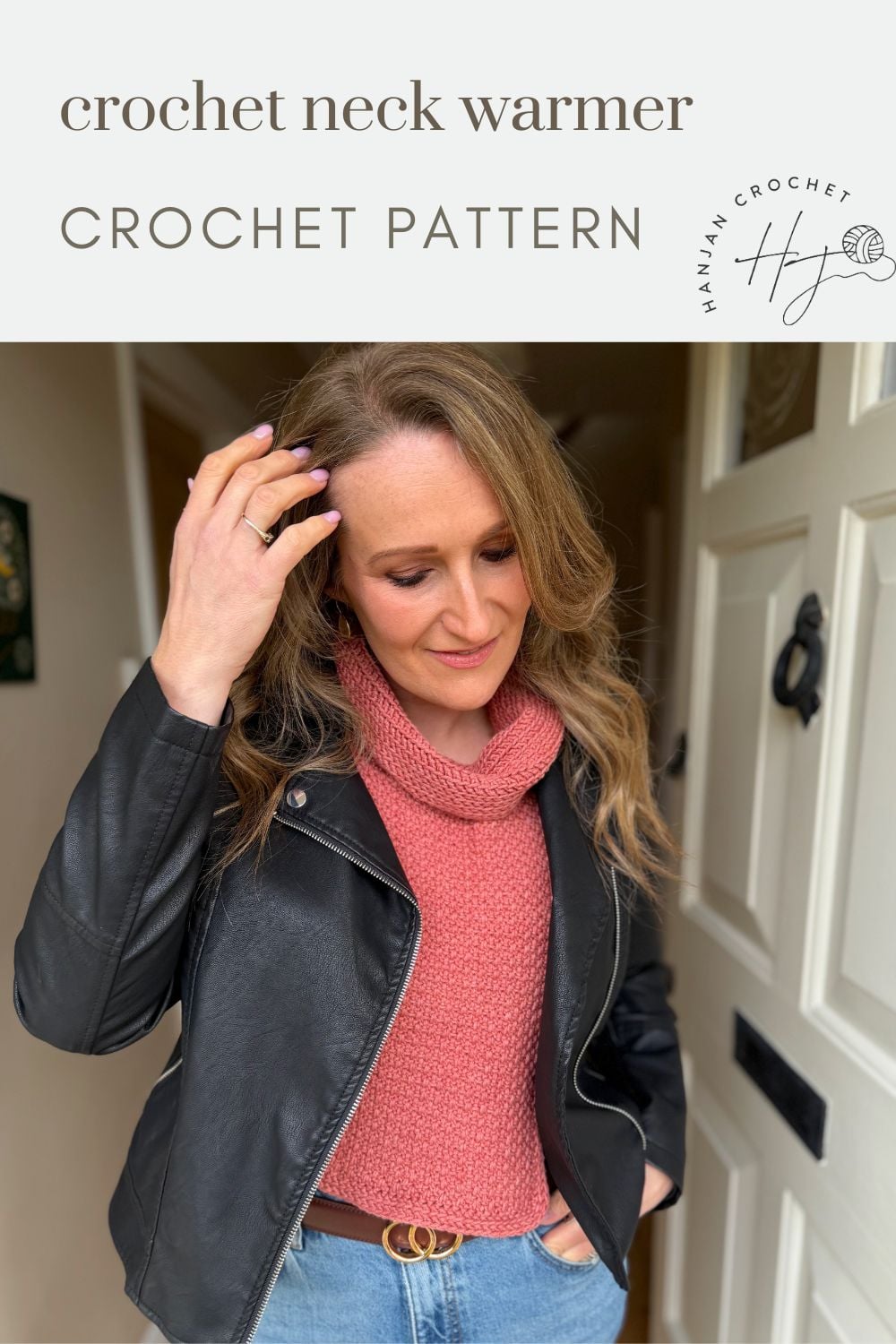 Woman wearing a pink crochet neck warmer and a black leather jacket stands in a doorway, looking down and touching her hair. Text above reads "crochet neck warmer CROCHET PATTERN & crochet dickie pattern.