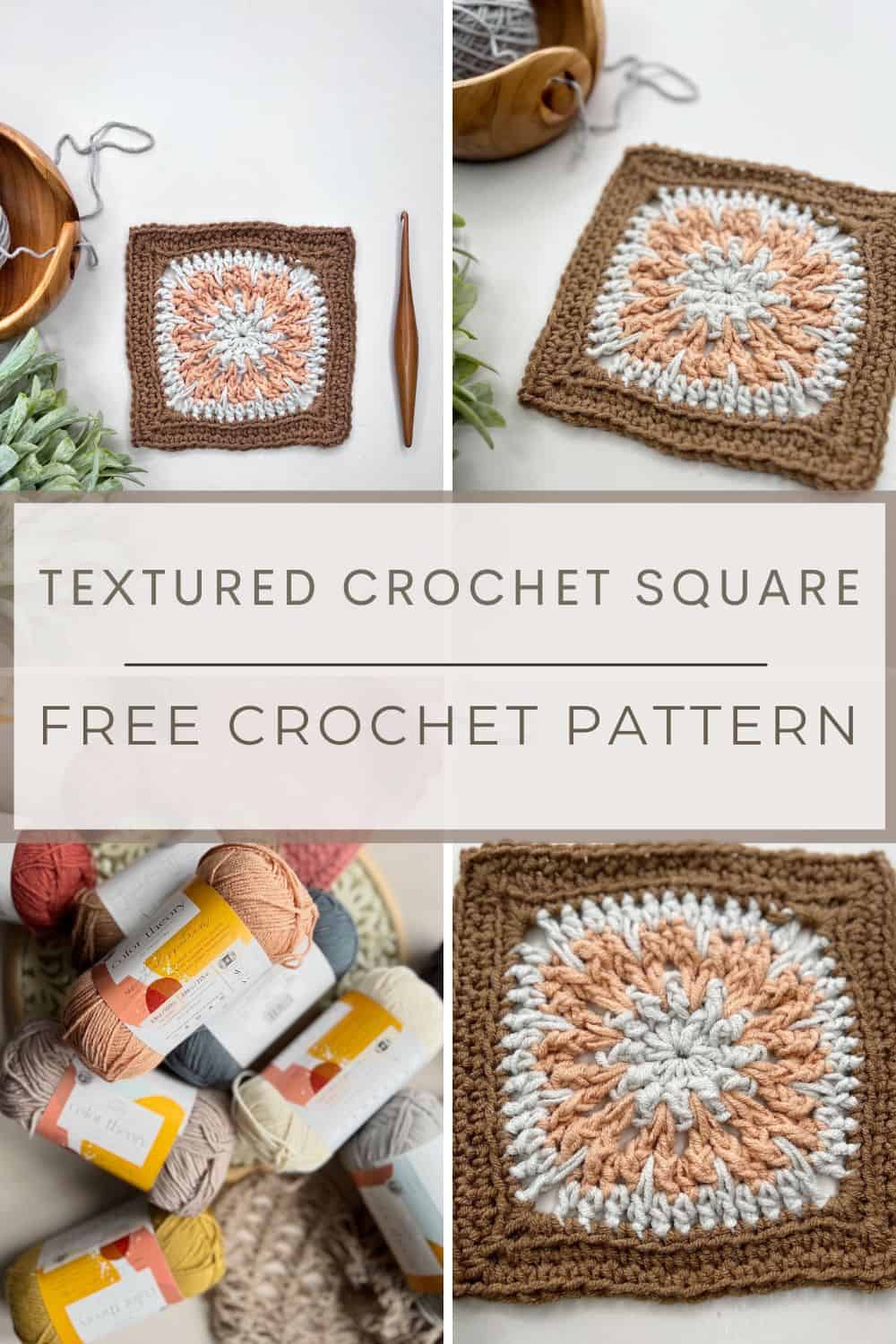 Textured Crochet Square Pattern shown in four different images with yarn and crochet hook.