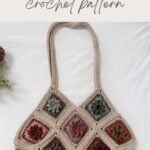 A Granny Square Bag Crochet pattern featuring a double strap and multicolored floral squares on a light background, laid flat on a white surface. Text above reads "Flower Square Bag Crochet Pattern.