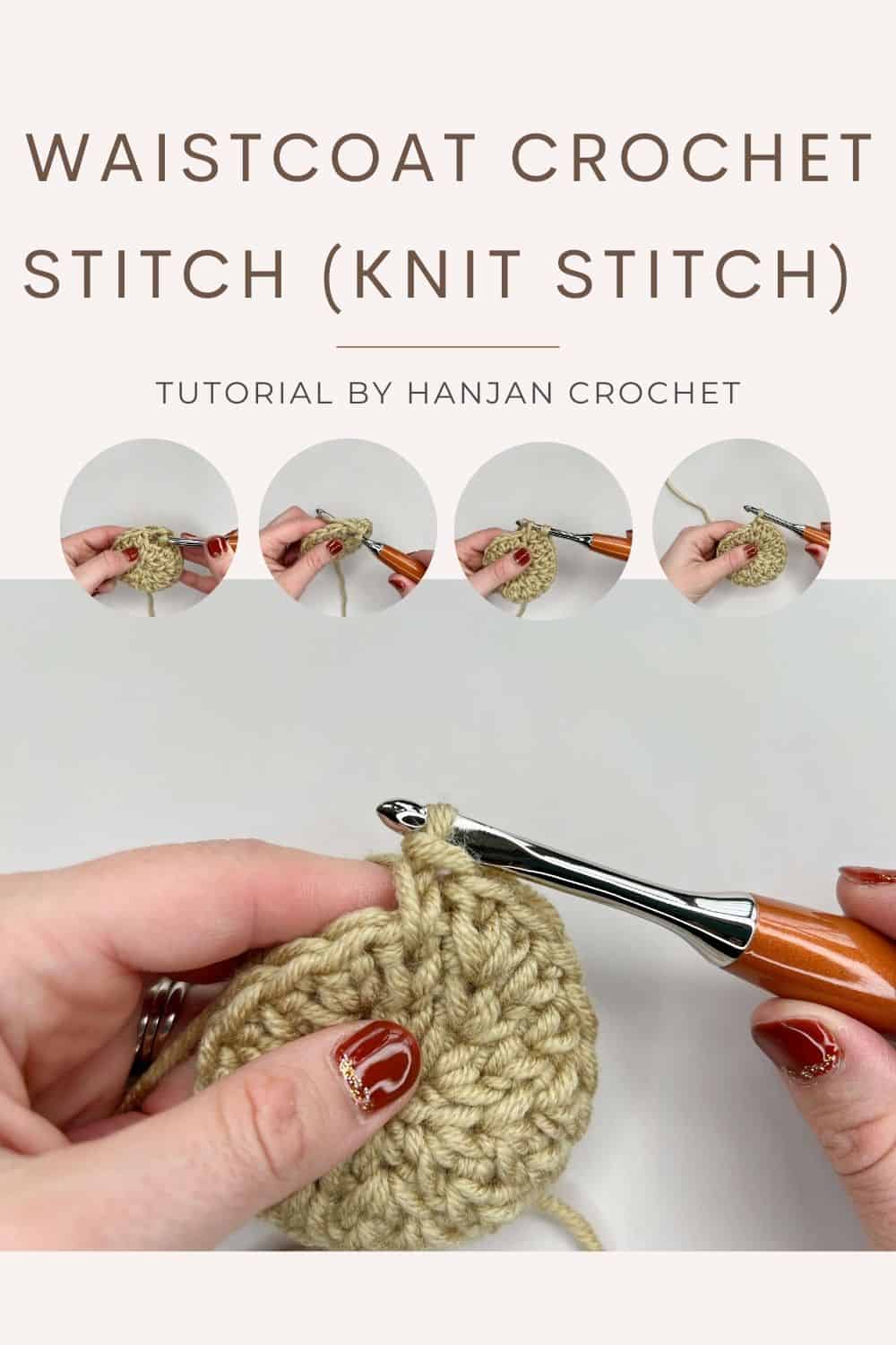 Pin Image showing the step by step process needed to complete a waistcoat crochet stitch (knit stitch)
