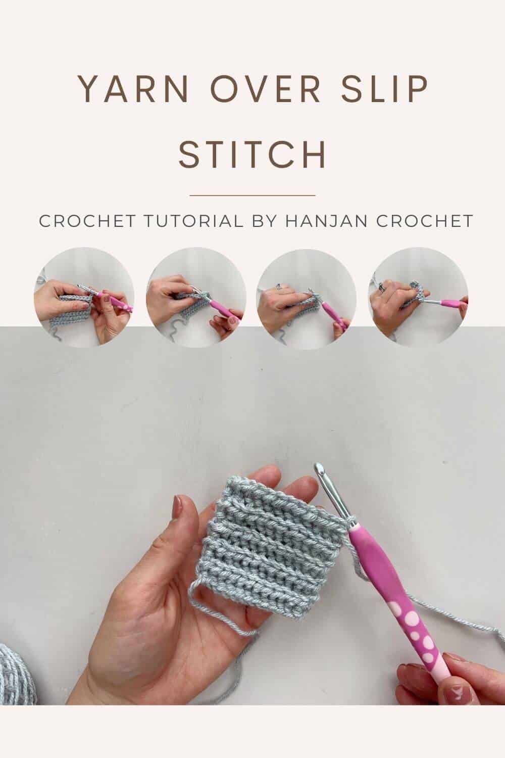 Learn how to create beautiful crochet projects with the easy-to-follow yarn over slip stitch tutorial by HanJan Crochet.