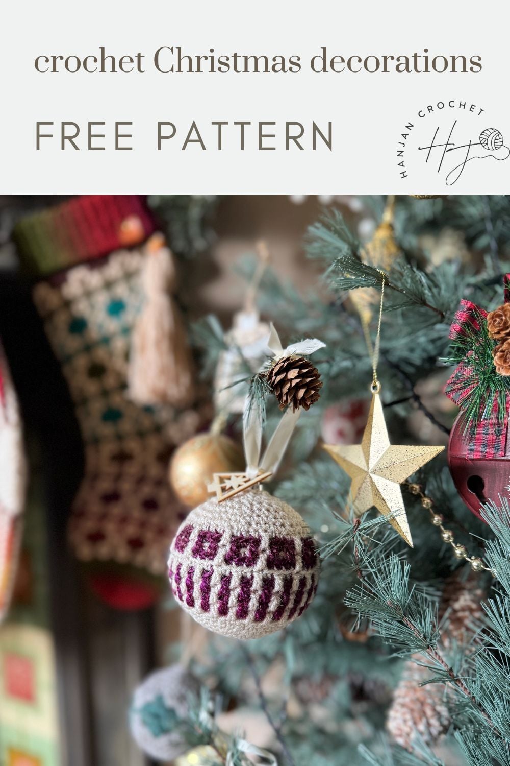 Close-up of a Christmas tree adorned with crochet tree decorations, including a crocheted ornament, gold star, pinecone, and more festive touches. Text promotes a free crochet pattern.