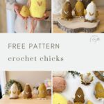 Collage showing crocheted chick dolls in yellow and brown, displayed on tables and held in hand, with text reading "Free Crochet Chicken Pattern Chicks.