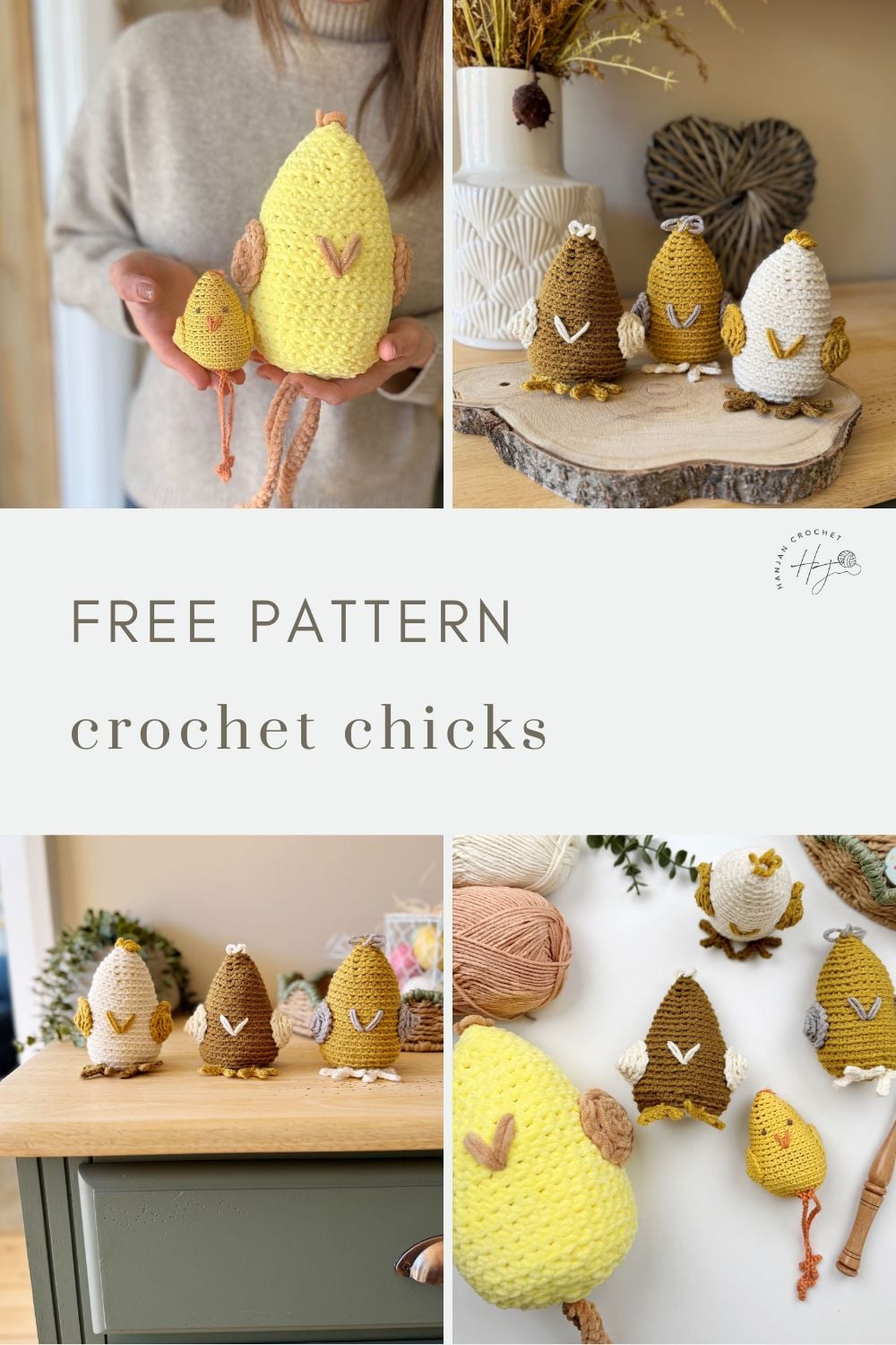 Collage showing crocheted chick dolls in yellow and brown, displayed on tables and held in hand, with text reading "Free Crochet Chicken Pattern Chicks.