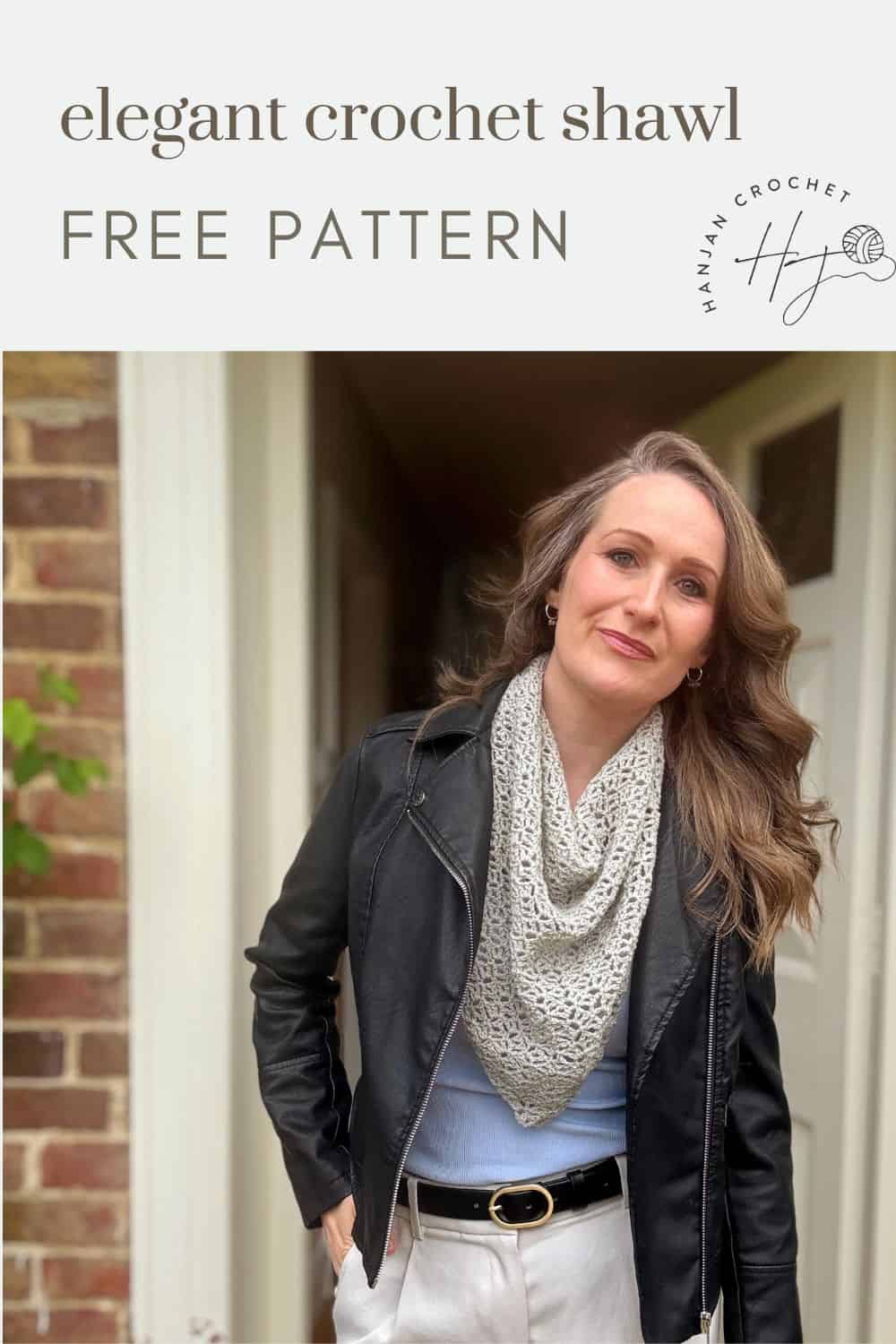 A woman wearing a light gray lace crochet shawl pattern and black leather jacket stands outside a doorway. Text reads, "elegant crochet shawl FREE PATTERN.