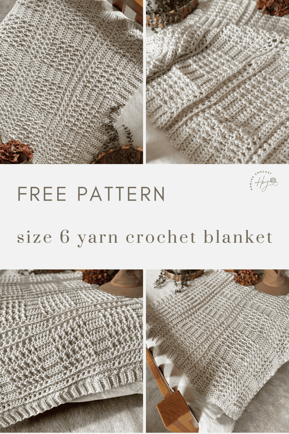 Collage of a cream-colored, textured thick crochet blanket pattern draped on a bed and chair, with text: "Free pattern, size 6 yarn crochet blanket.