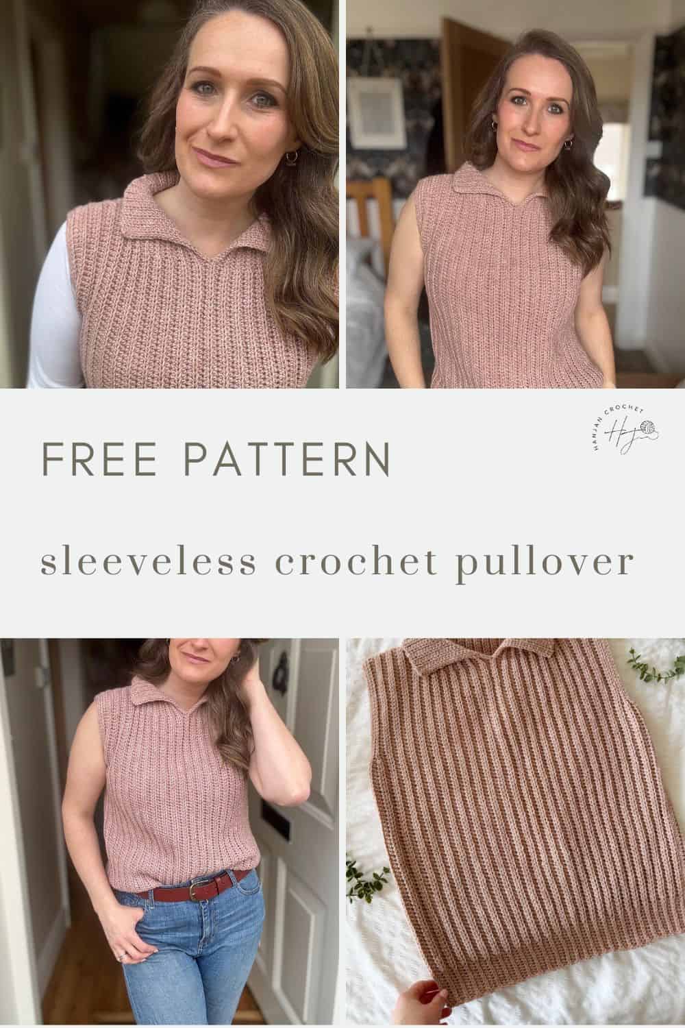 Collage showing a woman modeling a sleeveless, ribbed, light brown crochet pullover and a flat lay of the pullover. Text reads "Free Pattern: modern crochet vest pattern – sleeveless crochet pullover.