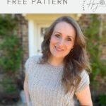 Woman wearing a light beige crocheted top stands outside in front of a brick wall with text reading "crochet summer top pattern, free for you to try.