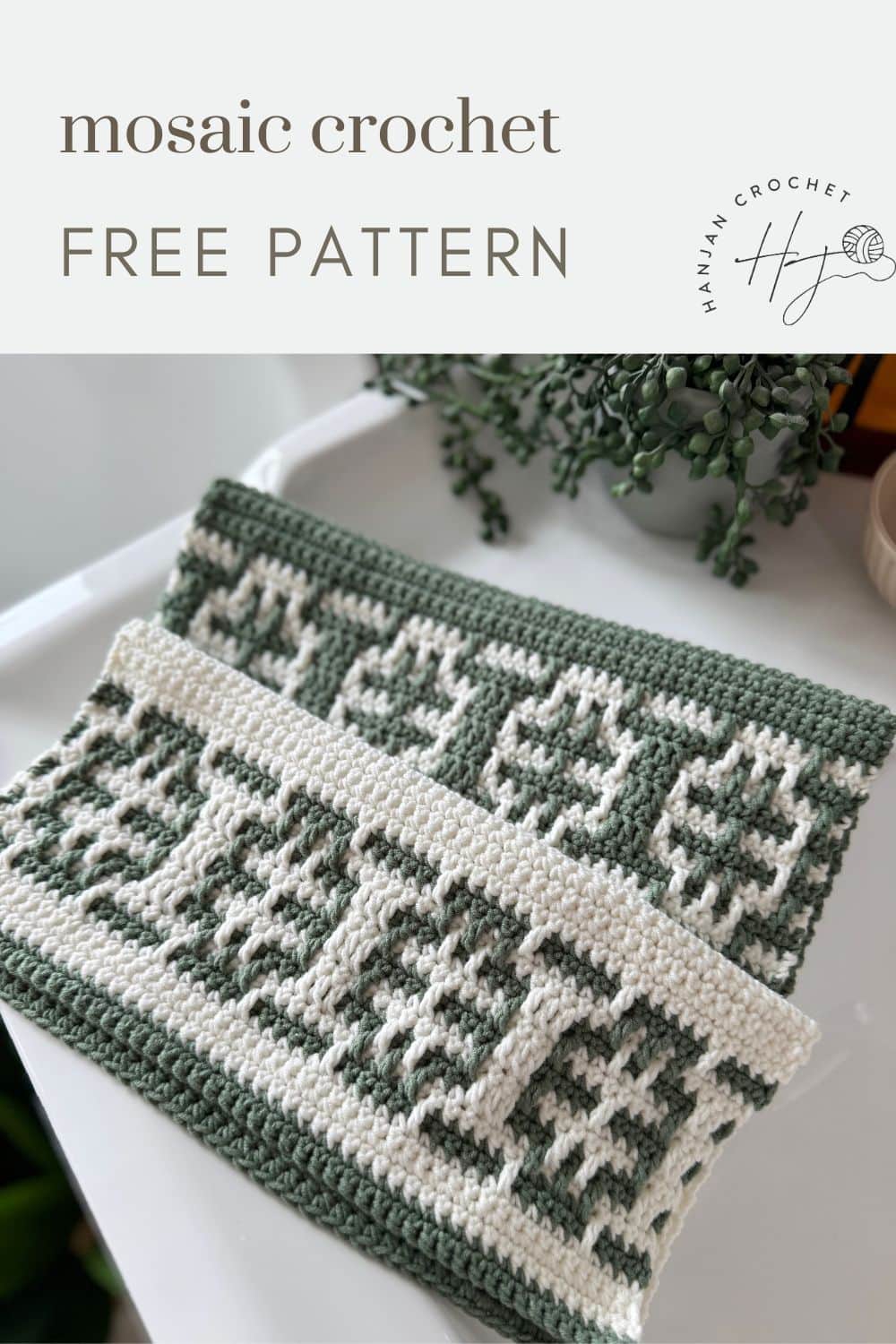 Two rectangular mosaic crochet pieces in green and white yarn are displayed on a white surface, with text promoting a free mosaic crochet blanket pattern by Hannah Crochet.