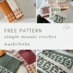 A collage showing various crochet washcloths with mosaic patterns in green, mustard, and burgundy, arranged near a sink and on a tiled surface. Text reads "Free Pattern: easy mosaic crochet pattern washcloths.