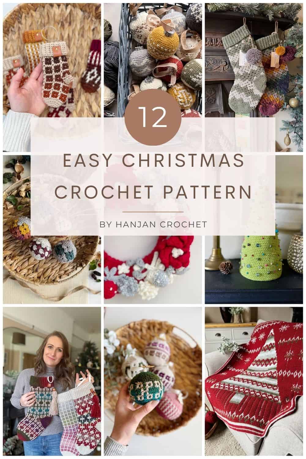 A collage of various crocheted Christmas decorations and accessories, including stockings, ornaments, and blankets, with the text "12 Easy Christmas Crochet Patterns by HanJan Crochet.