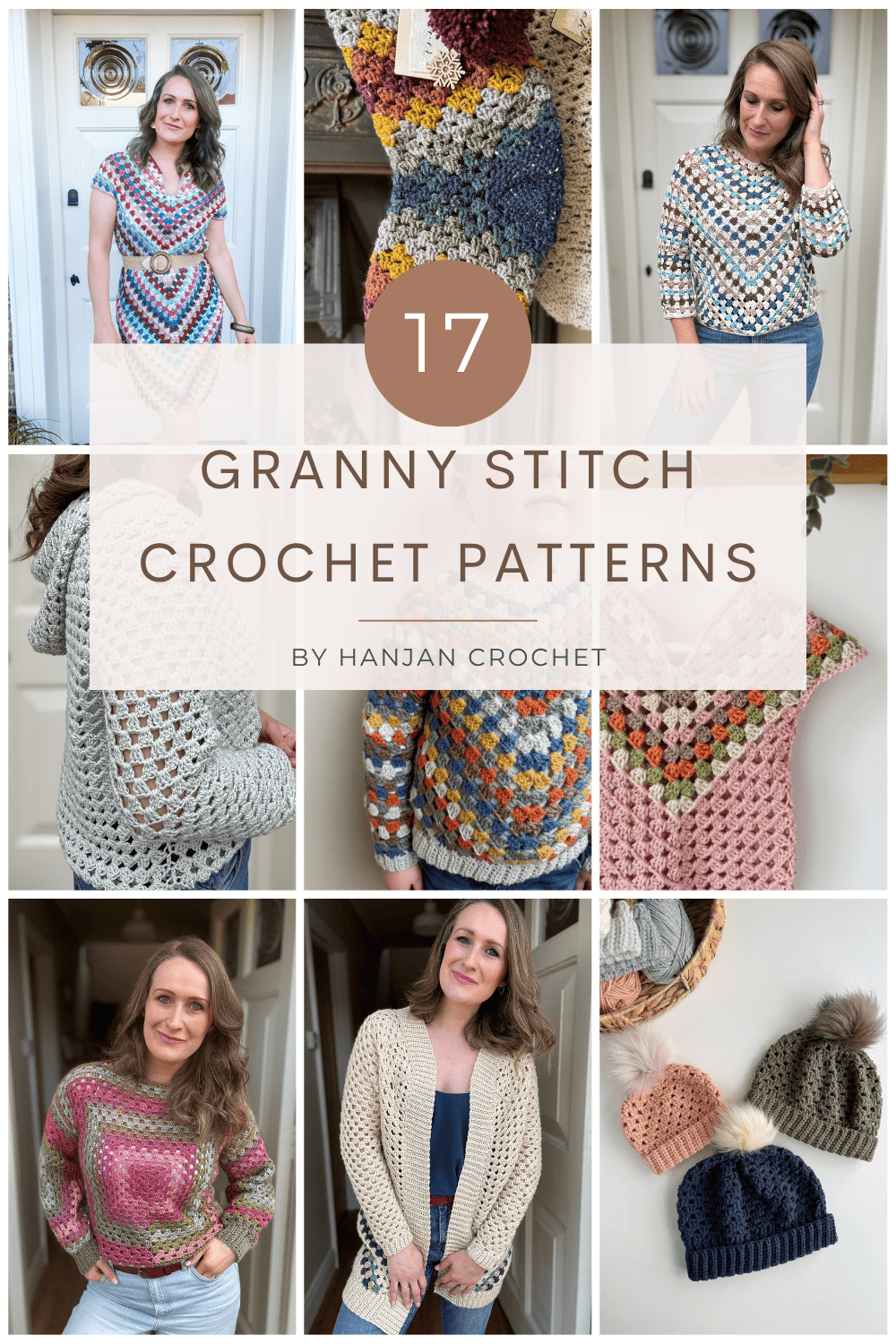 Collage showing various women modeling crocheted sweaters, cardigans, and hats in different colors and styles, with text overlay: "17 Granny Stitch Patterns by Hanjan Crochet." Explore stylish granny stitch patterns for every season.