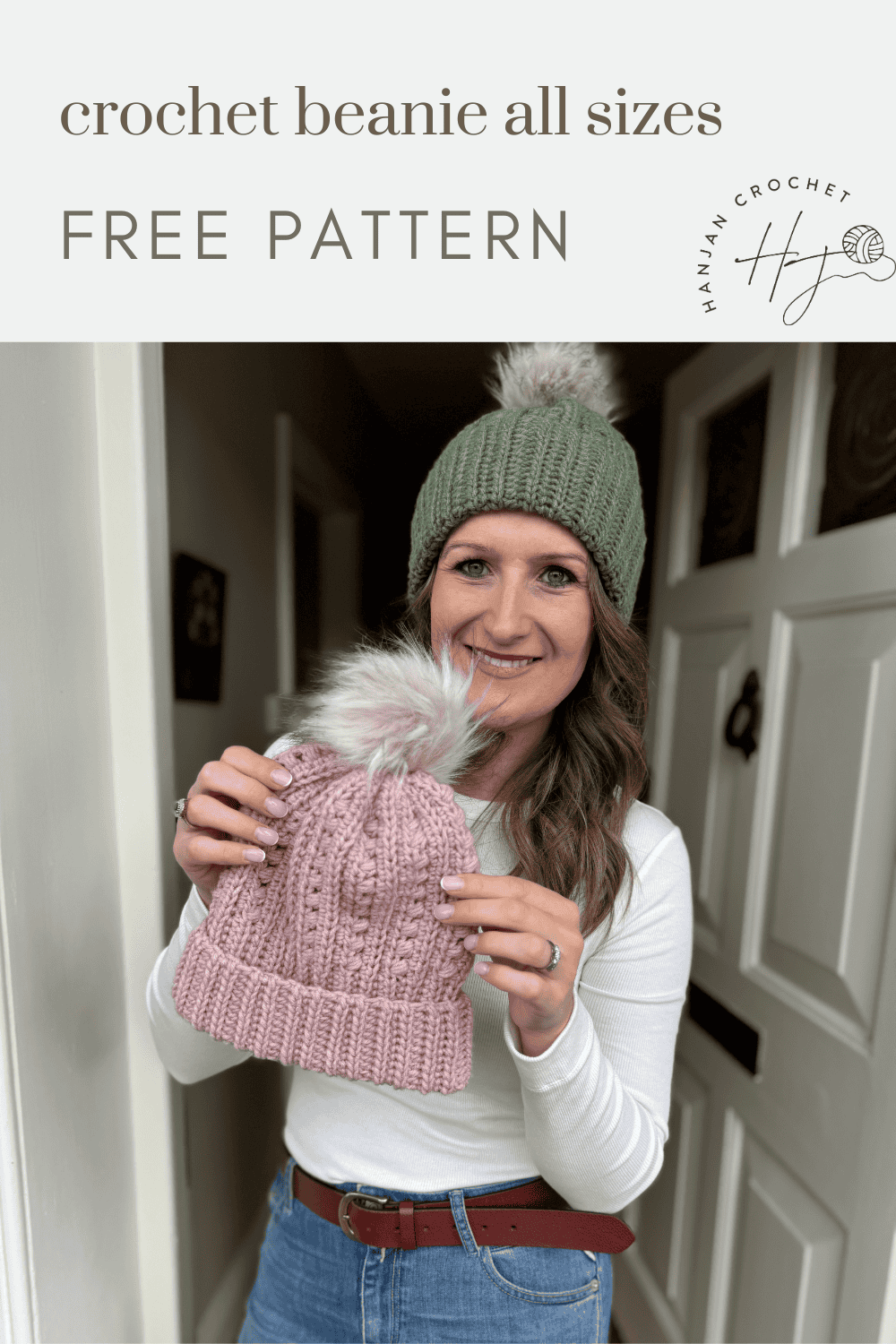 Woman wearing a green crochet beanie with pom-pom, holding a pink one; text above advertises a free puff stitch crochet hat pattern, perfect for all sizes.