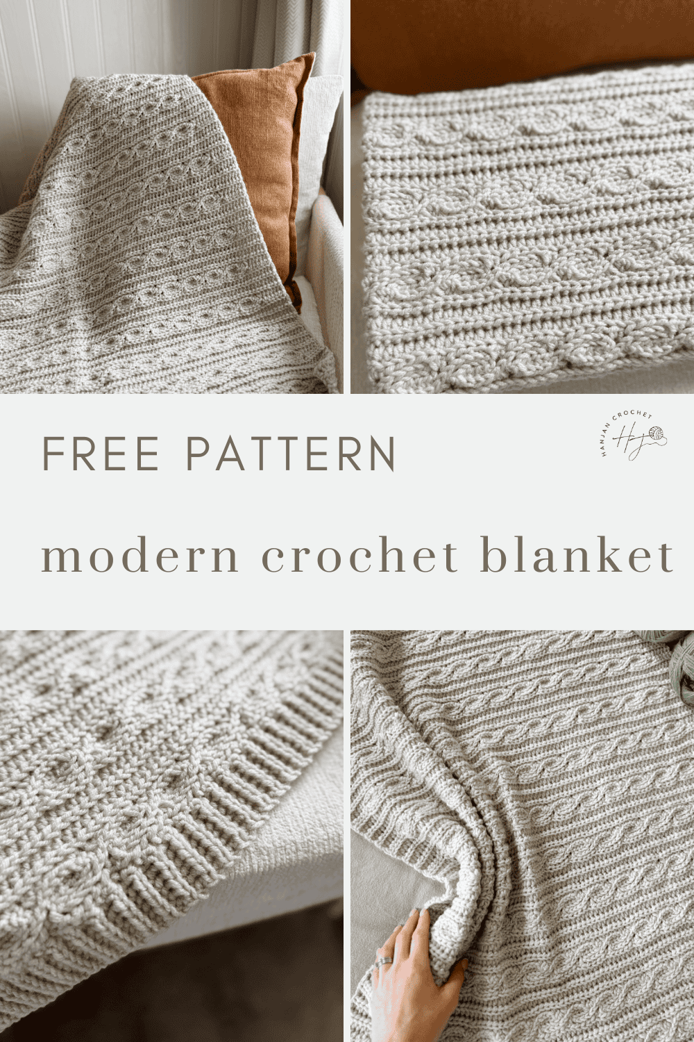 Collage showing a textured off-white blanket on a sofa—folded, draped, and held by a hand—with text reading "Free Pattern: Modern Crochet Blanket." Discover this modern crochet blanket pattern for cozy, stylish décor.