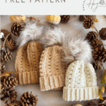 Three knitted baby hats with faux fur pompoms in beige tones are displayed on a white surface, surrounded by pinecones and dried leaves. Text reads "puff stitch crochet hat pattern FREE PATTERN".