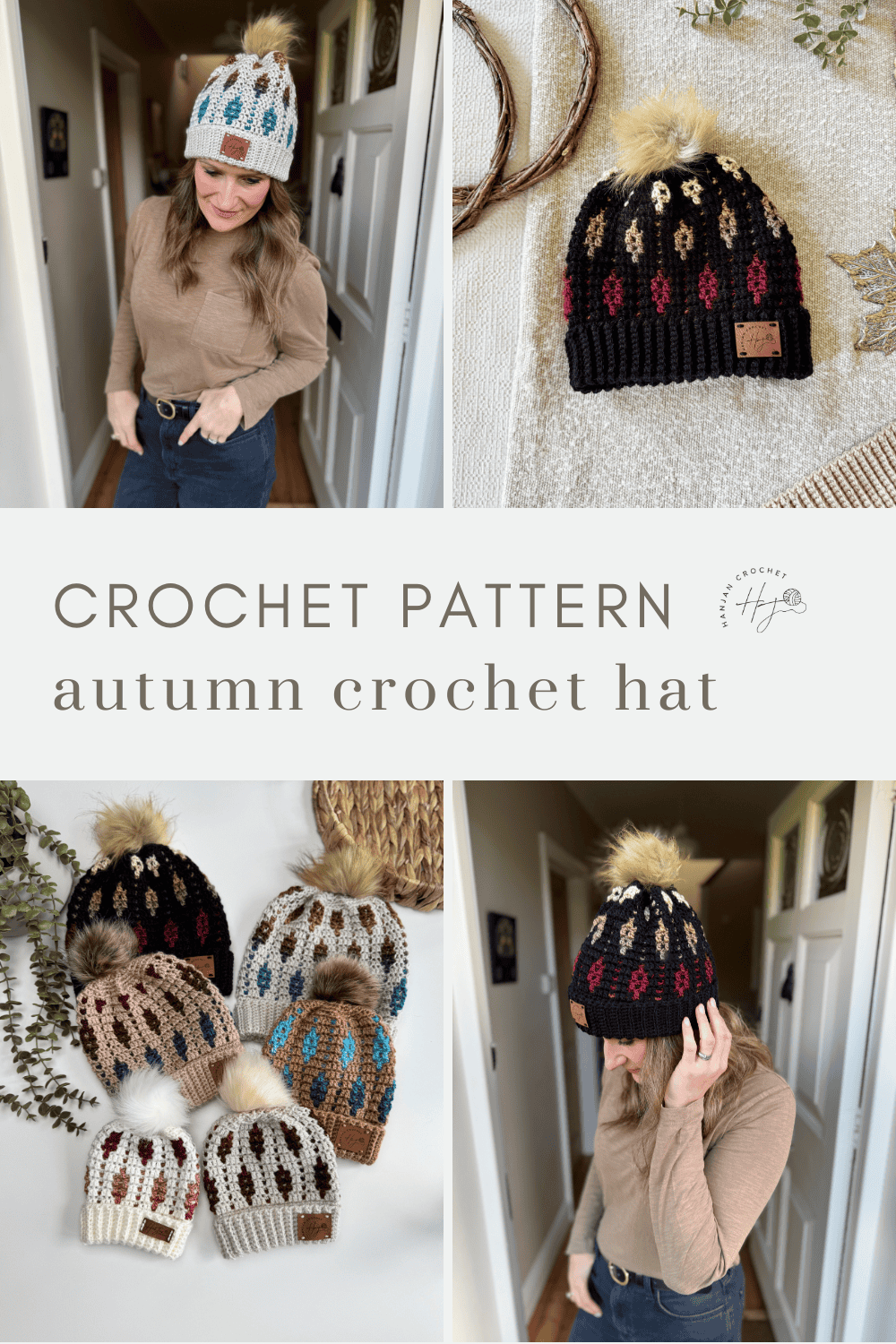 Collage showing crochet autumn hats in various colors, a woman modeling different hats, and a display of pom-pom styles. Text reads “CROCHET PATTERN autumn crochet hat” and features a cozy mosaic crochet beanie among the designs.