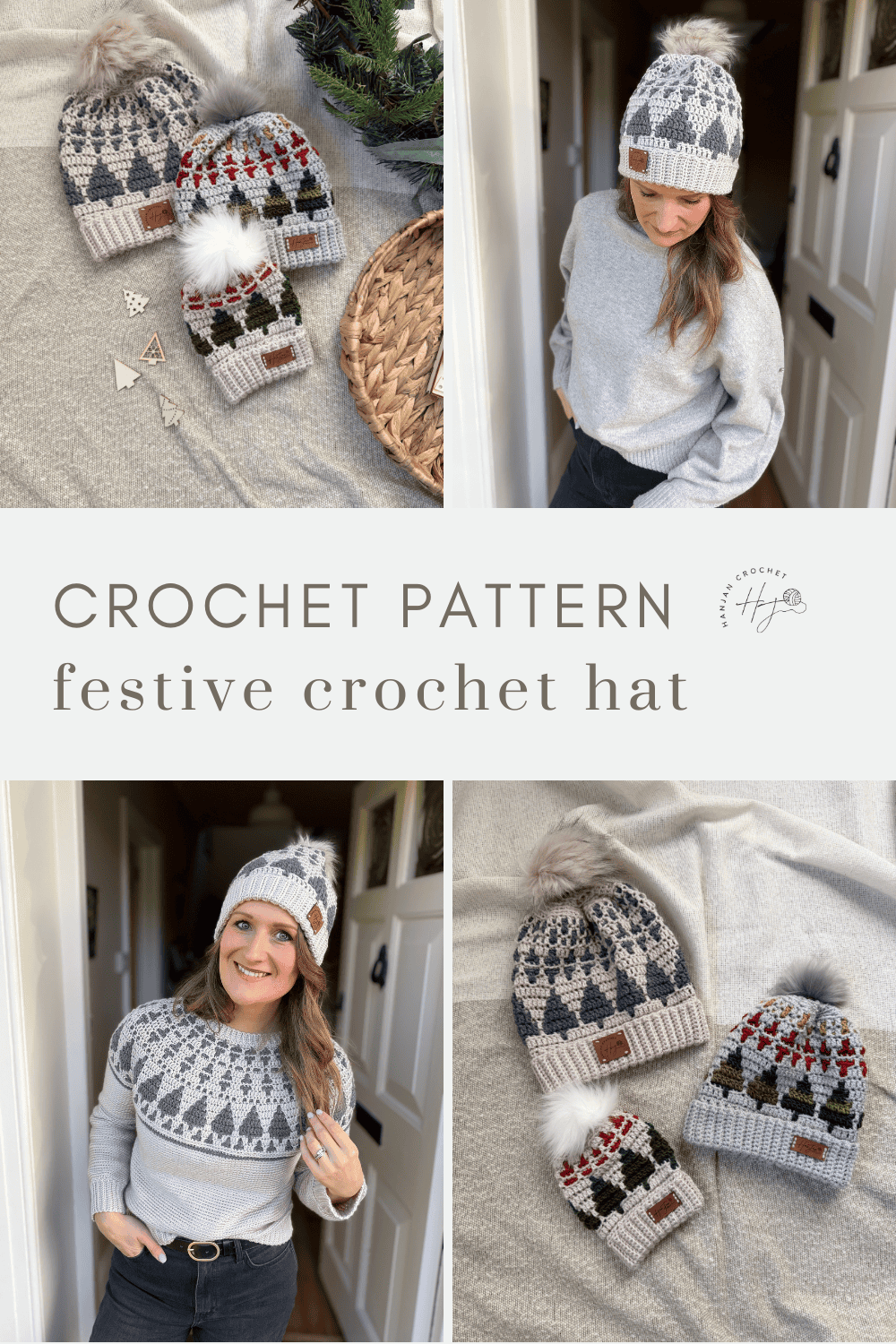 Collage showing a woman wearing a gray festive crochet hat with a faux fur pompom, alongside two similar handmade hats with winter patterns placed on a table. Text reads "Crochet Pattern: Christmas Tree Crochet Hat Pattern.