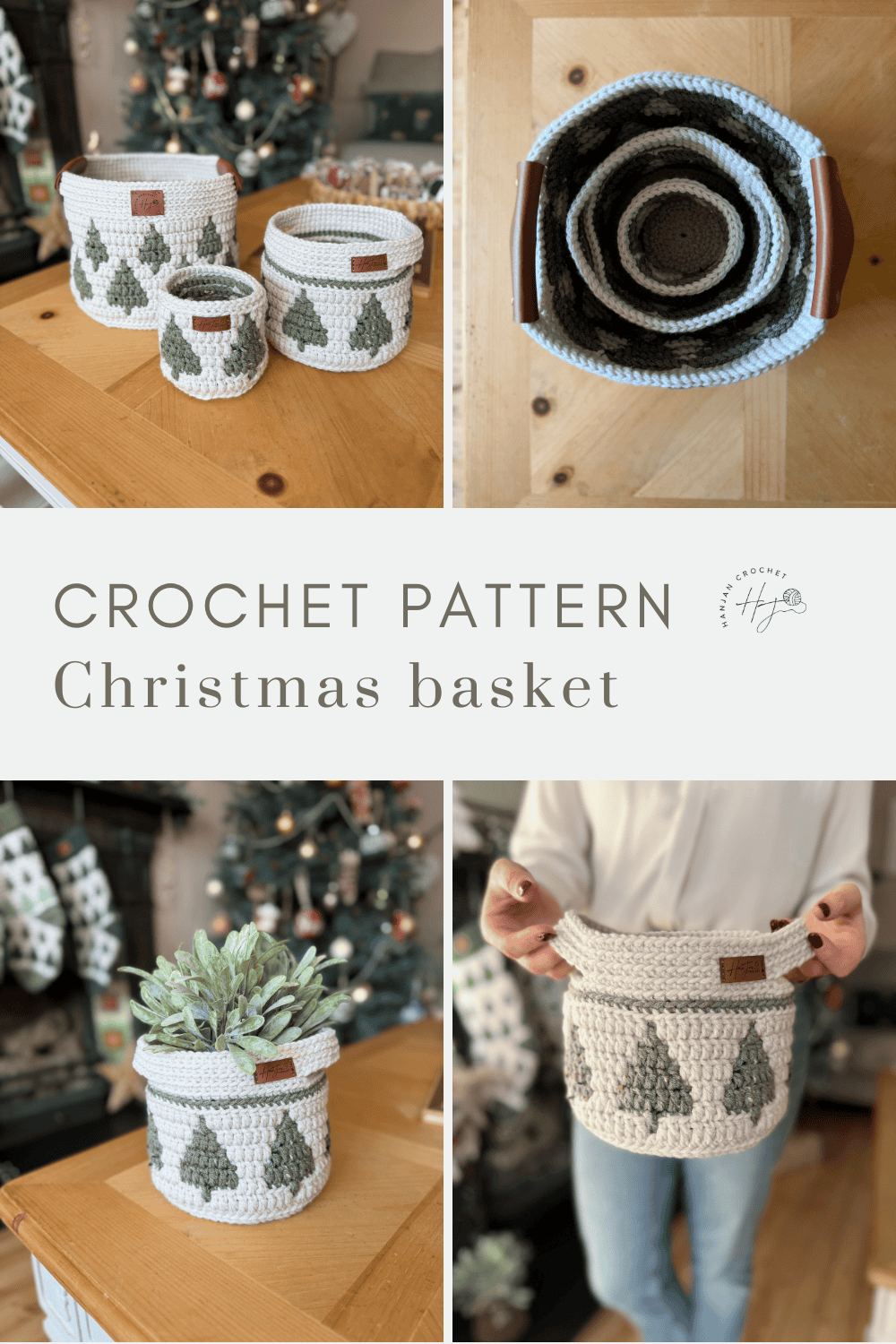 Collage of christmas crochet baskets in various sizes, featuring green tree patterns. Baskets are used for decor and storage, shown stacked, nested, and holding a plant.