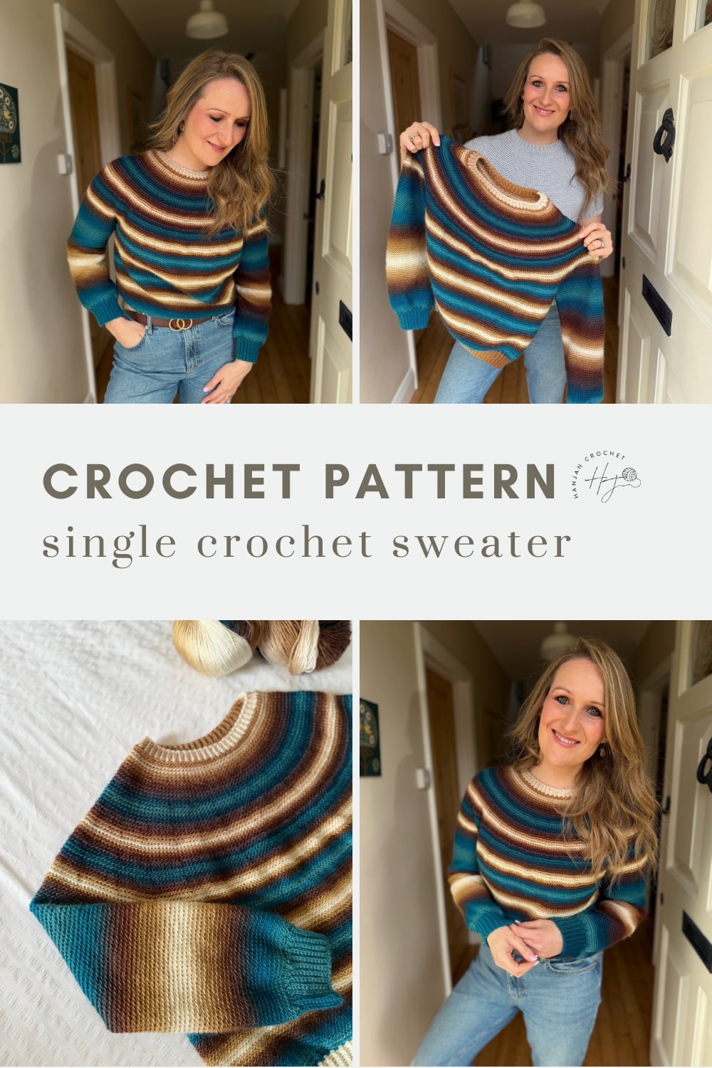 A woman models a colorful striped crochet sweater in three photos; the center shows a close-up of the sweater. Text reads: “Crochet Pattern: single crochet sweater.”.