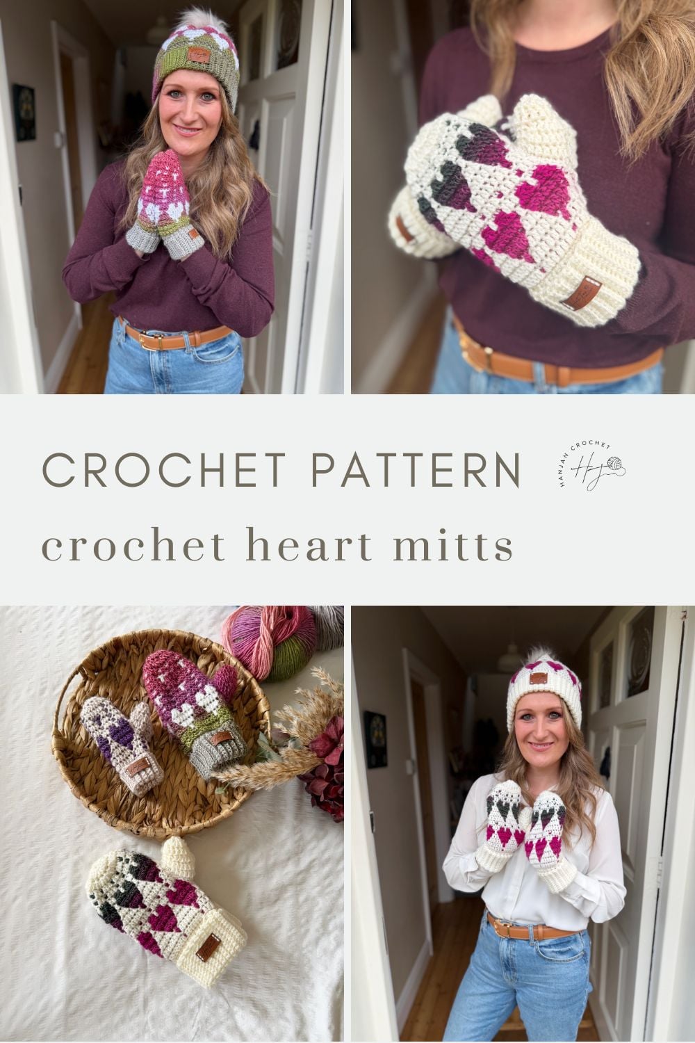 A woman models crochet heart mittens and a matching hat; close-ups and a flat lay of the crochet mitts are also shown. Text reads, "Crochet Pattern: Crochet Heart Mitts.