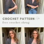 Four images show a woman modeling a gray crocheted shrug over a beige top and jeans. Text reads: "CROCHET PATTERN free crochet shrug.