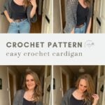 Four photos of a woman modeling a gray crochet cardigan over a black top and jeans, with text in the center reading, “CROCHET PATTERN easy crochet cardigan.”.