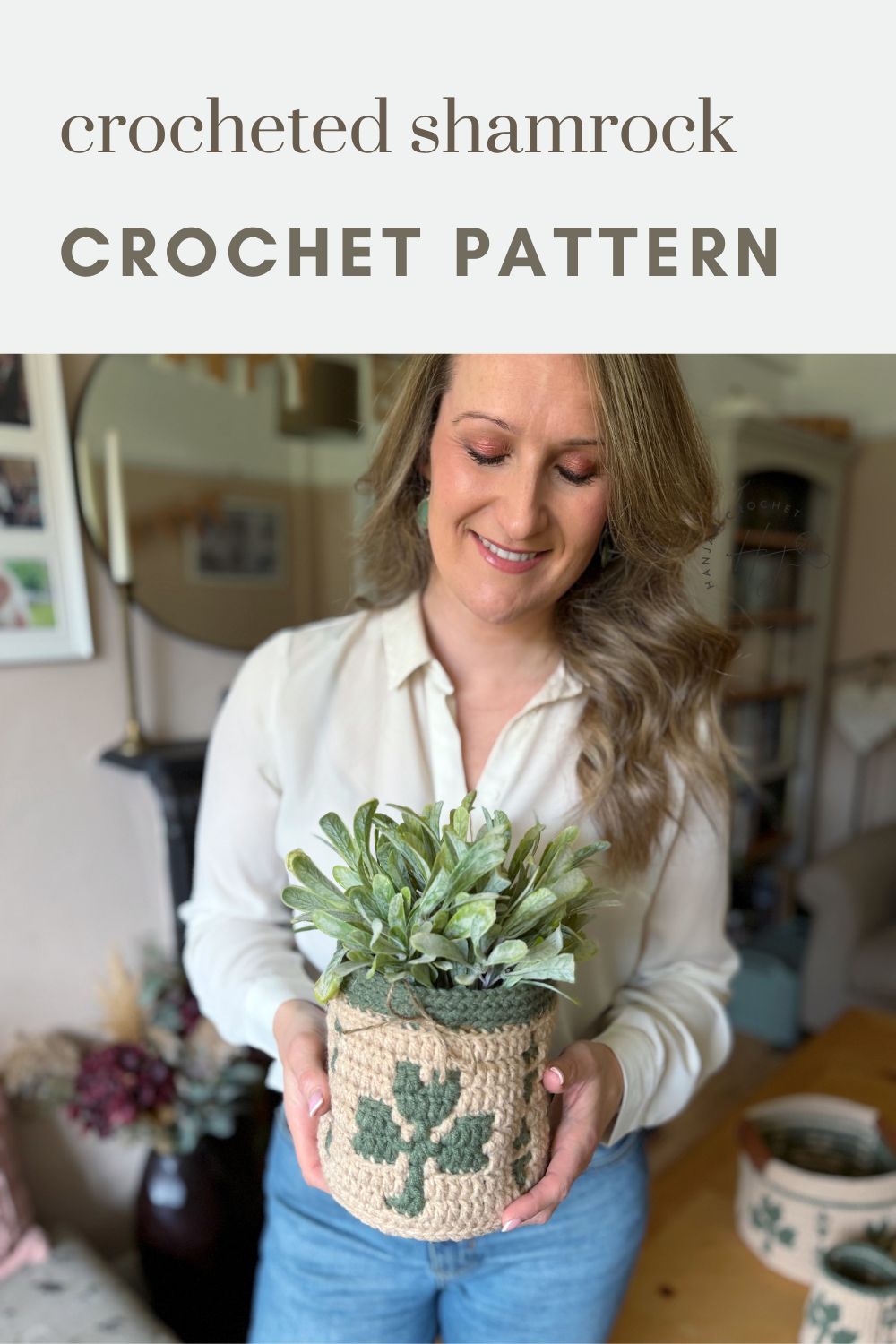 Woman holding a potted plant in a crochet cover with a green shamrock design; text above reads "crocheted shamrock CROCHET PATTERN.