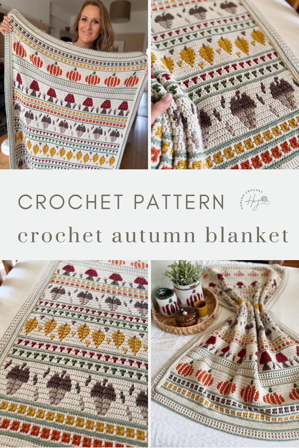 Four images of a crocheted autumn-themed blanket featuring pumpkins, leaves, acorns, and geometric patterns in earthy colors, held and displayed on a table. Text reads “Crochet Pattern: crochet autumn blanket.”.