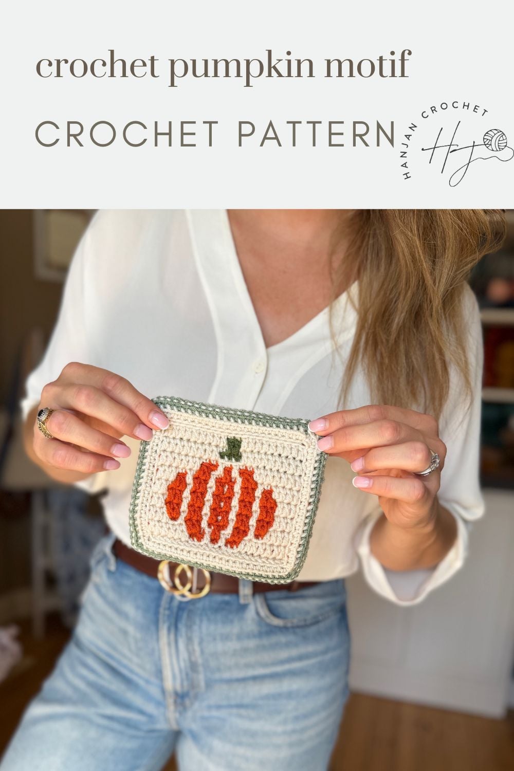 Woman holding a crocheted pouch with an orange pumpkin motif; text above reads “crochet pumpkin motif CROCHET PATTERN.”.