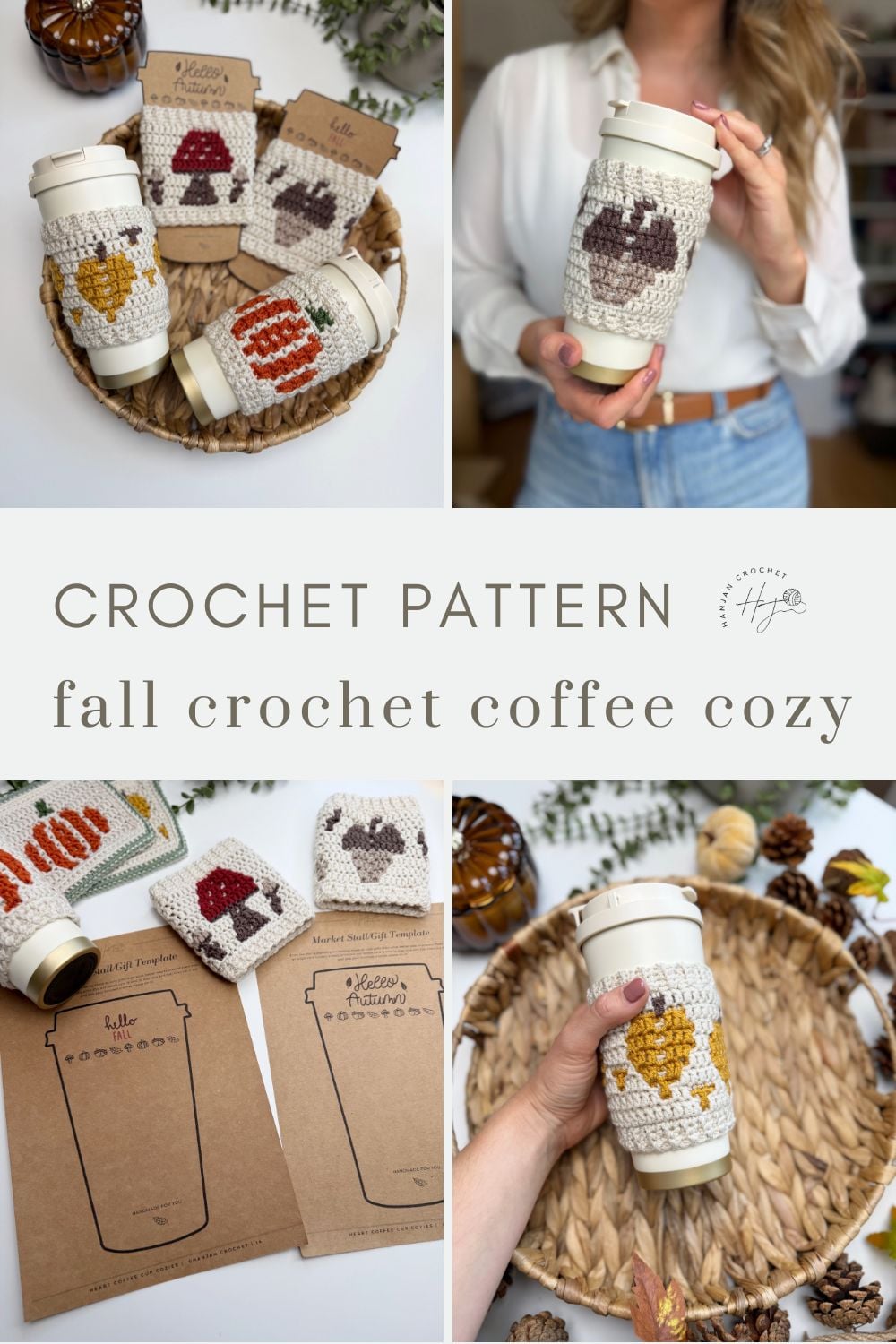 A collage displays fall-themed crochet coffee cozies on travel cups and in hands, featuring a crochet cup holder pattern alongside pattern instructions, with close-ups of acorn and pumpkin designs set on woven and neutral backgrounds.